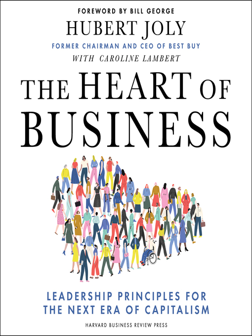 Title details for The Heart of Business by Hubert Joly - Available